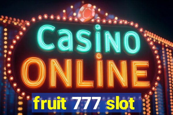 fruit 777 slot