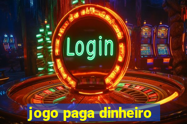 jogo paga dinheiro