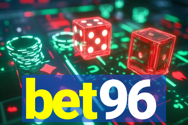 bet96