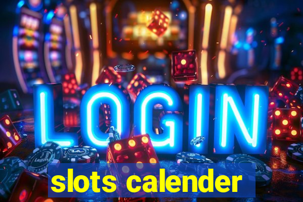 slots calender