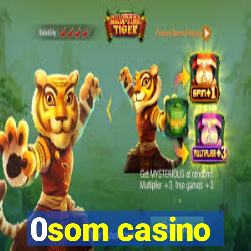 0som casino