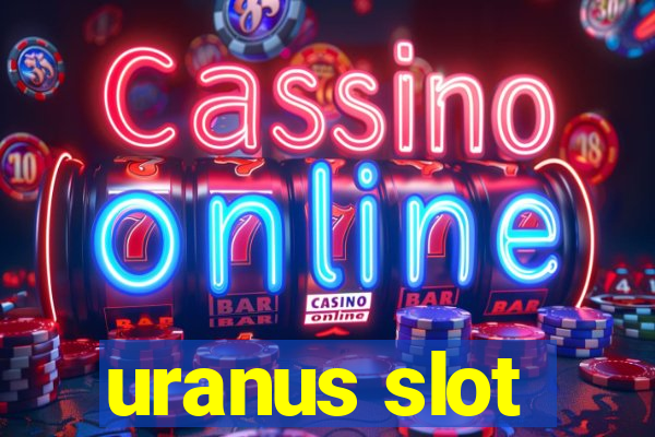 uranus slot