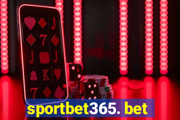 sportbet365. bet