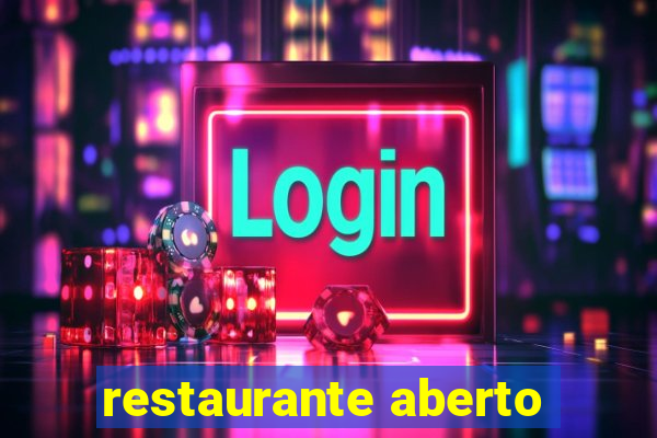 restaurante aberto