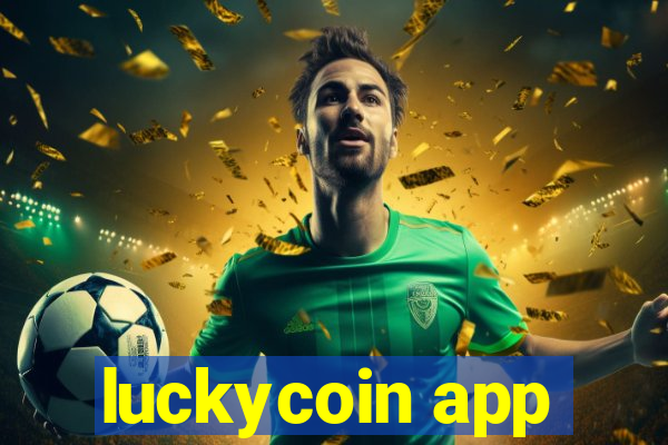 luckycoin app