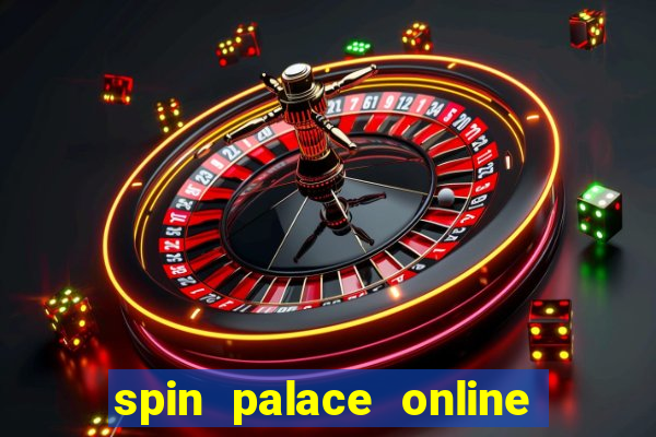 spin palace online casino review