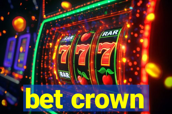 bet crown