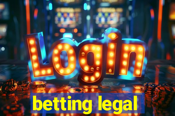 betting legal