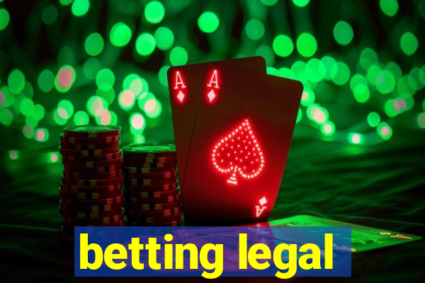 betting legal