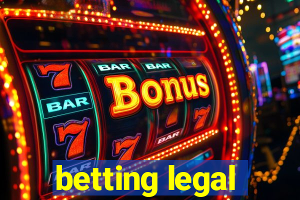 betting legal