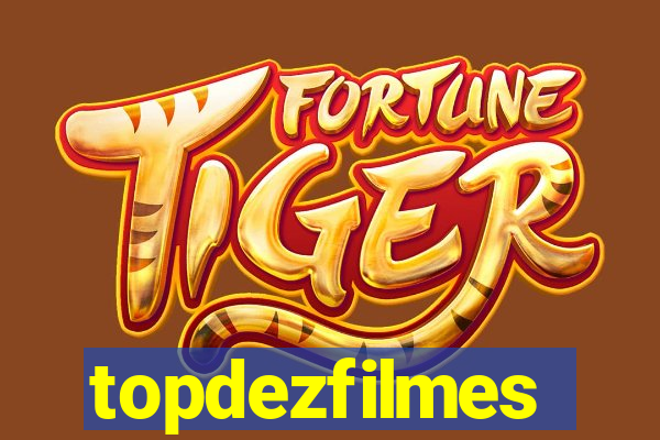 topdezfilmes