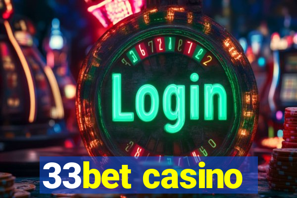 33bet casino