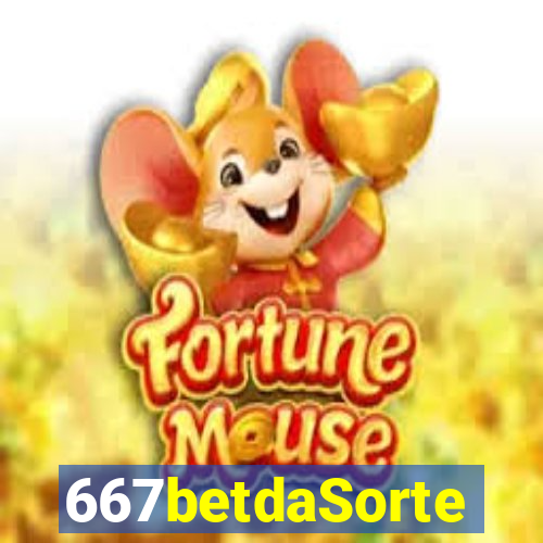 667betdaSorte