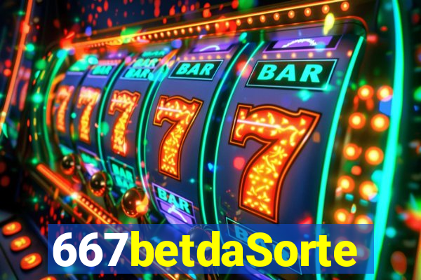 667betdaSorte