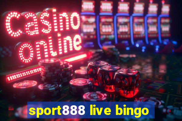 sport888 live bingo