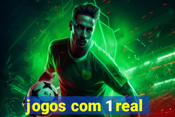 jogos com 1 real