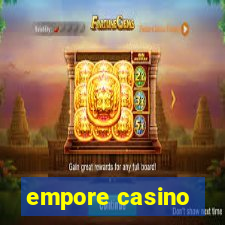 empore casino