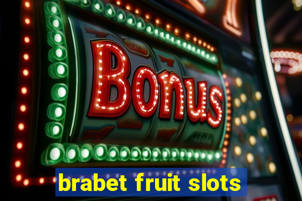 brabet fruit slots