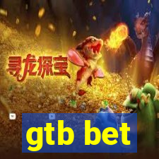 gtb bet