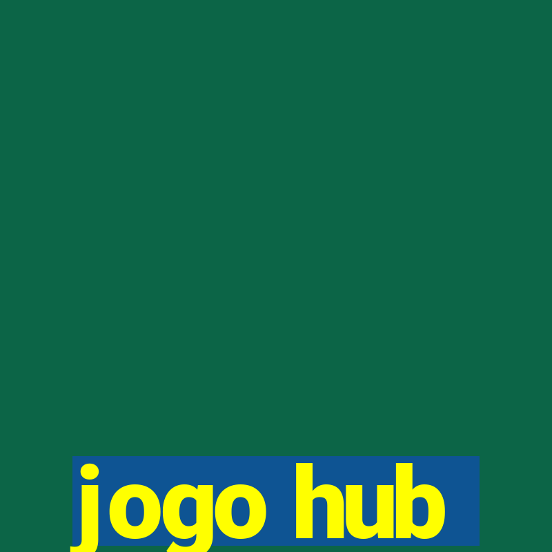 jogo hub