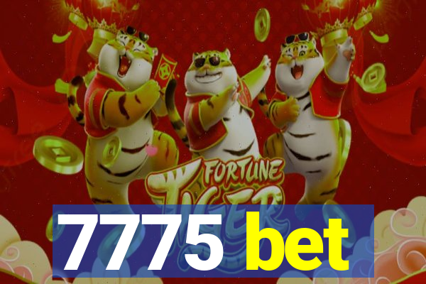 7775 bet