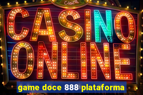 game doce 888 plataforma