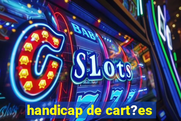 handicap de cart?es