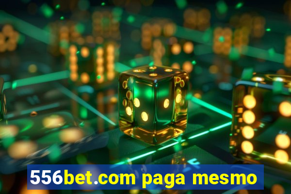 556bet.com paga mesmo