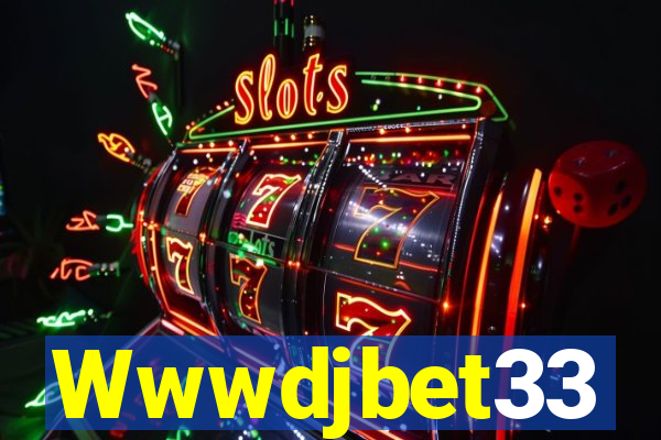 Wwwdjbet33