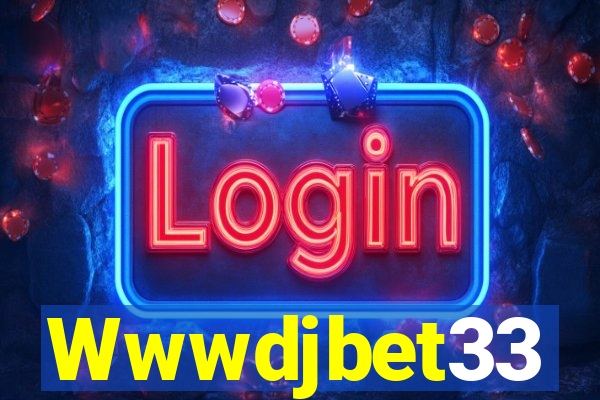 Wwwdjbet33