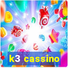 k3 cassino