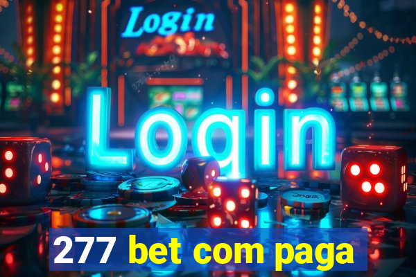 277 bet com paga