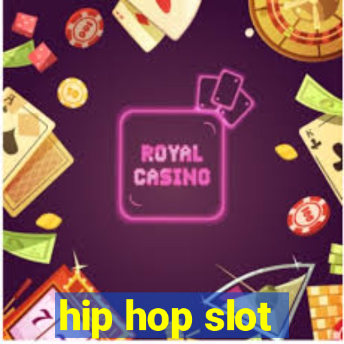 hip hop slot