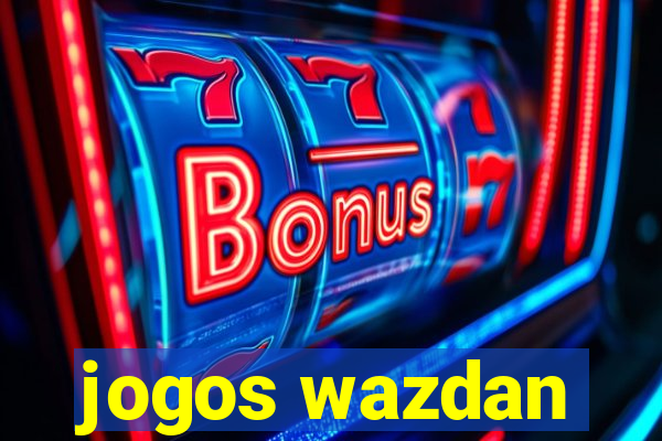 jogos wazdan