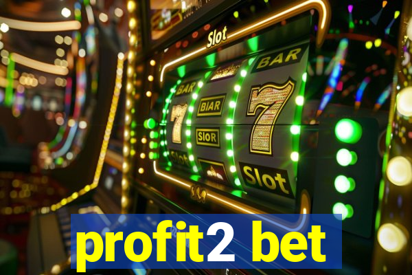 profit2 bet