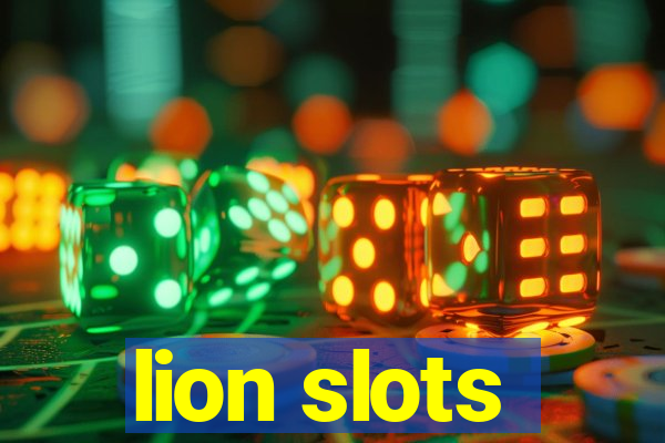 lion slots