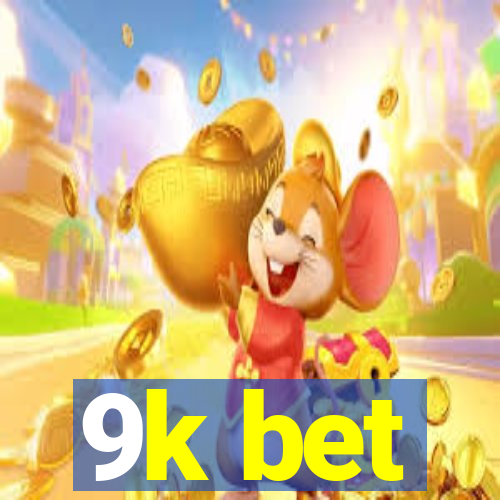 9k bet