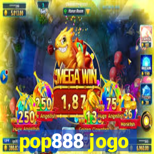 pop888 jogo