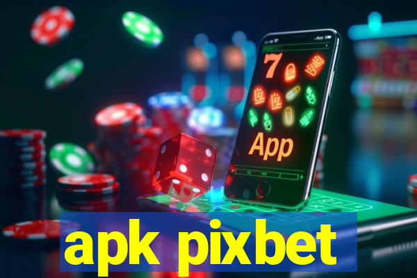 apk pixbet