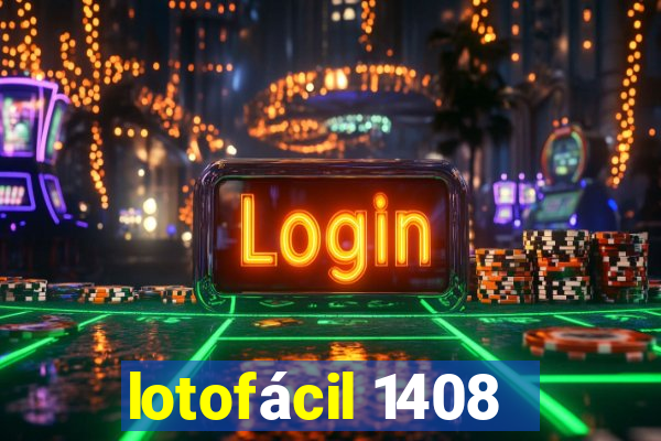 lotofácil 1408