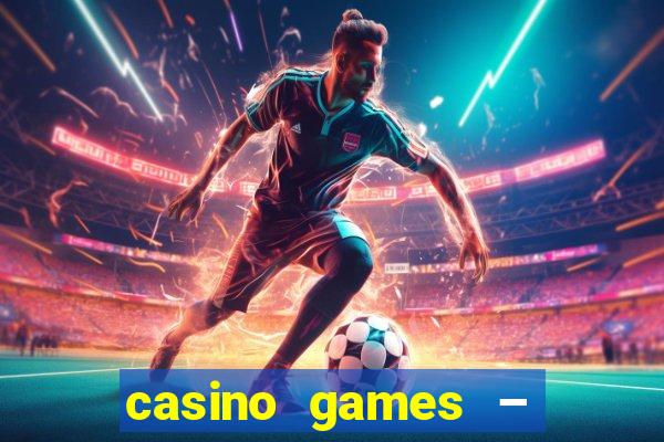 casino games – walk of fame