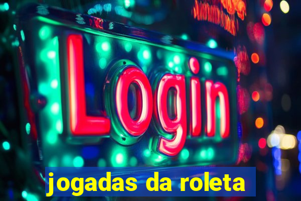 jogadas da roleta