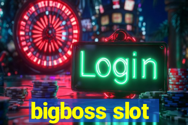 bigboss slot