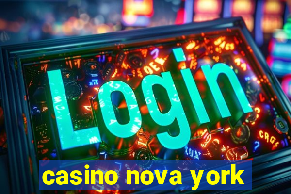 casino nova york