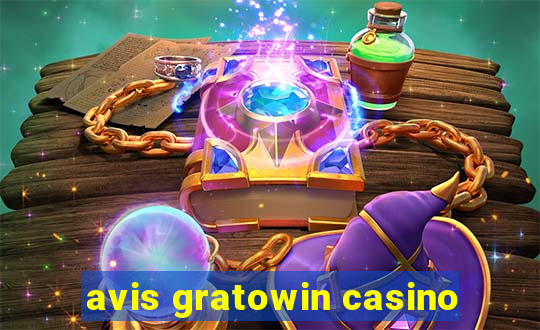 avis gratowin casino