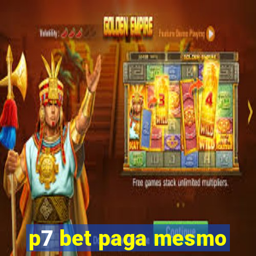 p7 bet paga mesmo