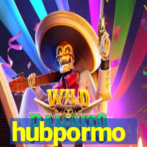 hubpormo