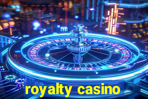 royalty casino