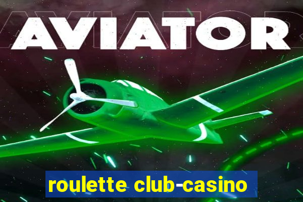 roulette club-casino