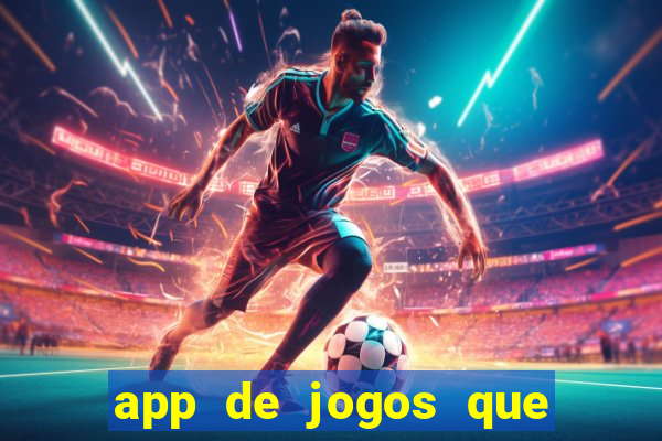 app de jogos que pagam dinheiro de verdade